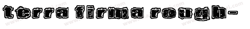 Terra Firma Rough字体转换